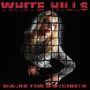 White Hills: Walks For Motorists, CD