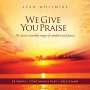 Stan Whitmire: We Give You Praise, CD
