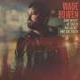 Wade Bowen: Somewhere Between The Secret And The Truth, CD