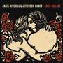 Anais Mitchell & Jefferson Hamer: Child Ballads, CD