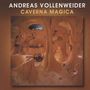 Andreas Vollenweider: Caverna Magica, CD