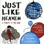 Just Like Heaven: A Tribute To The Cure, CD