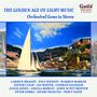 : The Golden Age Of Light Music: Orchestral Gems In Stereo, CD