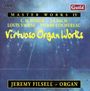 : Jeremy Filsell - Virtuoso Organ Works, CD
