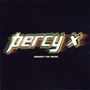 Percy X: Where's The Music, CD