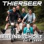 Thierseer: Freindschoft fürs Leben, CD