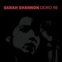 Sarah Shannon: Demo 98, MAX