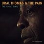 Ural Thomas & The Pain: The Right Time, CD