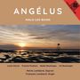 : Angelus - Vokal- & Orgelwerke aus der 1. Hälfte des 20. Jahrhunderts, CD