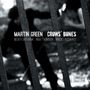 Martin Green: Crows' Bones, CD
