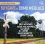 : 50 Years Of Como MS Blues, CD