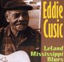 Eddie Cusic: Leland Mississippi Blues, CD