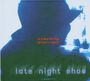 Wolfgang Puschnig & Linda Sharrock: Late Night Show Part 2, CD