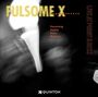 Fulsome X: Impermanence, CD