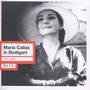 : Maria Callas in Stuttgart, CD