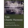 Philip Glass (geb. 1937): Taiji: Chaotic Harmony (2006) - Engl.OF, DVD