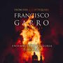 Francisco Garro (1556-1623): Messen, CD