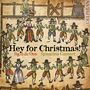 Hey for Christmas! (Weihnachtsmusik aus dem London des 17.Jahrhunderts), CD