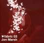 : Fabric 03 : Jon Marsh, CD