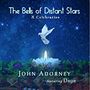 John Adorney: The Bells Of Distant Stars, CD