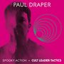 Paul Draper: Spooky Action / Cult Leader Tactics, CD,CD