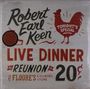Robert Earl Keen: Live Dinner Reunion (20th Anniversary), LP,LP