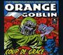 Orange Goblin: Coup De Grace, CD