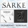 Sarke: Oldarhina / Vorunah, CD,CD