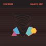 Com Truise: Galactic Melt, LP
