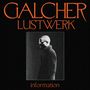 Galcher Lustwerk: INFORMATION (Neon Orange & Black Vinyl), LP