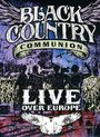 Black Country Communion: Live Over Europe, DVD