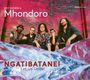 Idit Shner & Mhondoro: Ngatibatanei / Let Us Unite!, CD