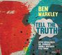 „Ben Markley, Tell the Truth“ steht in gelben und blauen Buchstaben auf einem bunten, abstrakten Hintergrund.