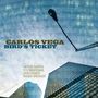 Carlos Vega (Saxofon): Bird's Ticket, CD