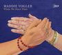 Maddie Vogler: While We Have Time, CD