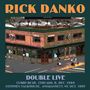 Rick Danko: Double Live, CD,CD