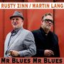 Martin Lang & Rusty Zinn: Mr. Blues, Mr. Blues, CD