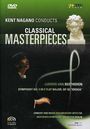 : Kent Nagano dirigiert Monumente der Klassik, DVD
