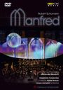 Robert Schumann (1810-1856): Manfred, DVD