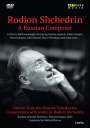 Rodion Schtschedrin: Rodion Schtschedrin - A Russian Composer, DVD,DVD
