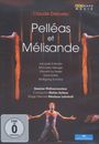 Claude Debussy: Pelleas und Melisande, DVD