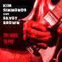 Kim Simmonds & Savoy Brown: Devil To Pay, CD