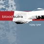 Vijay Iyer: Bloodsutra, CD