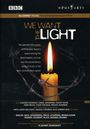 We Want The Light - Ein Christopher Nupen Film, DVD