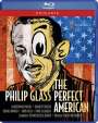 Philip Glass: The Perfect American, BR