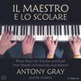 : Antony Gray & his Students - Il Maestro e Lo Scolare, CD,CD