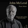 John McLeod: Klavierwerke, CD,CD