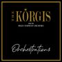 The Korgis & The Rialto Symphony Orchestra: Orchestrations, CD