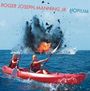 Text: "ROGER JOSEPH MANNING JR. / HOPIUM". Zwei Personen paddeln in einem roten Kajak, im Hintergrund explodiert ein Schiff.