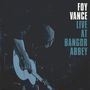 Vance Joy: Live At Bangor Abbey, LP,LP